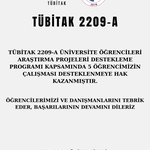 TÜBİTAK 2209-A Üniversite Öğrencileri Araştırma Projeleri Destekleme Programı Kapsamında 5 Öğrencimizin Çalışması Desteklenmeye Hak Kazandı
